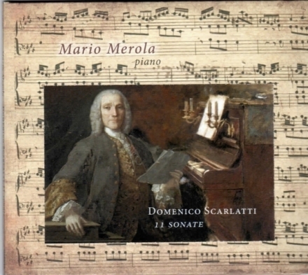 2018 - Domenico Scarlatti 11 Sonate - Mario Merola